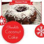 Gluten Free Chocolate Coconut Cake