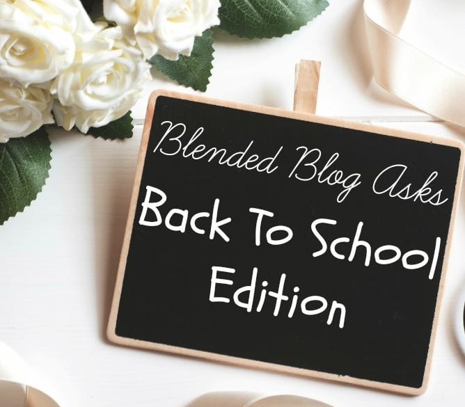 Blended Blog Asks September Edition