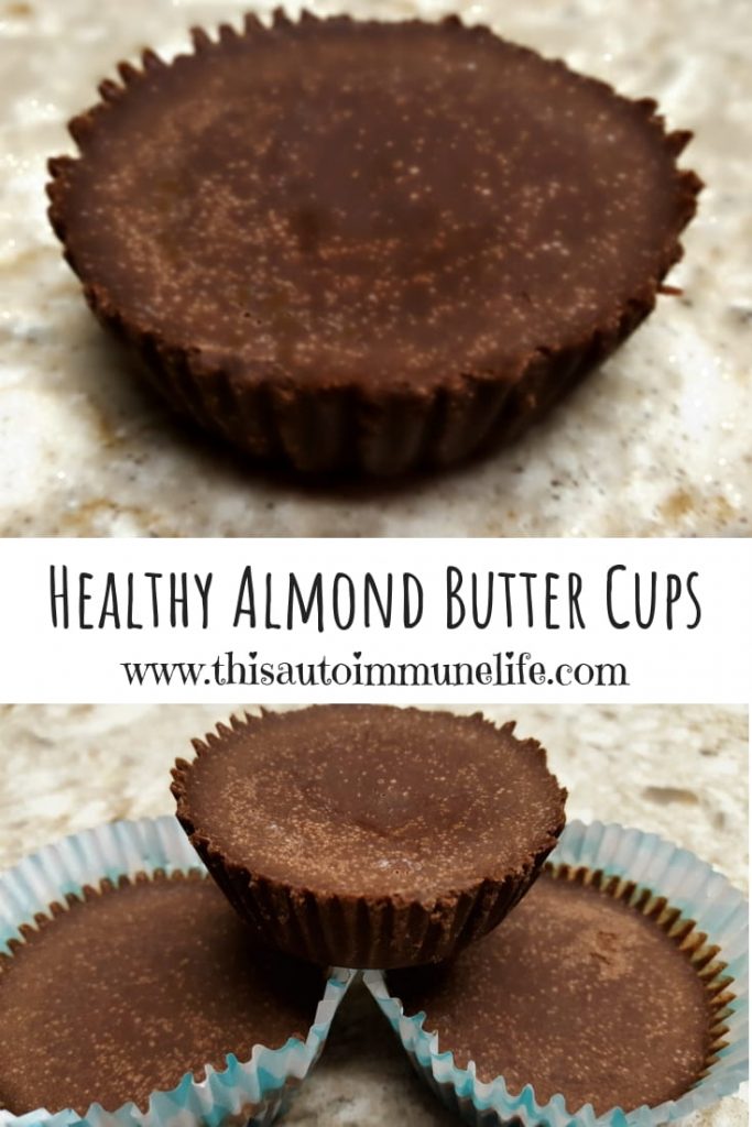 Healthy Almond Butter Cups from www.thisautoimmunelife.com #healthy #almondbuttercups #sweettreat